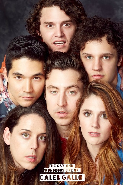 The Gay and Wondrous Life of Caleb Gallo постер