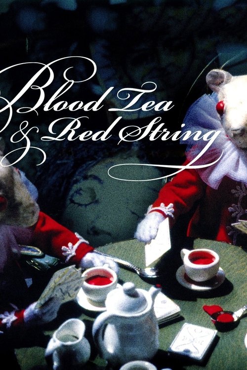 Blood Tea and Red String постер