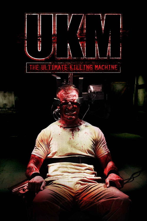 UKM: The Ultimate Killing Machine постер