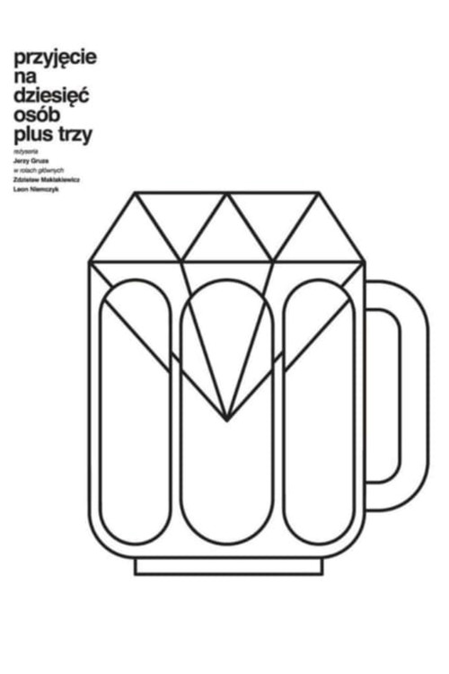 A Party for Ten, Plus Three постер