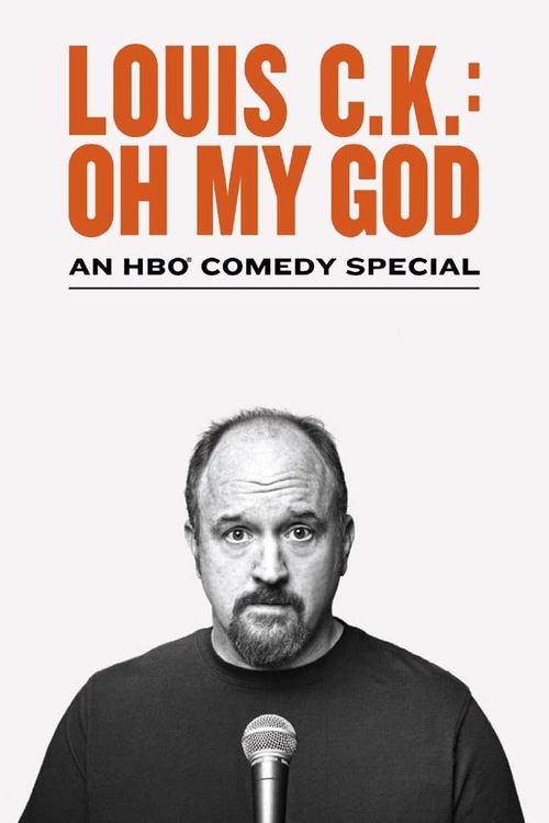 Louis C.K.: Oh My God постер
