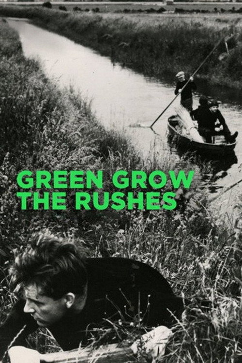 Green Grow the Rushes постер