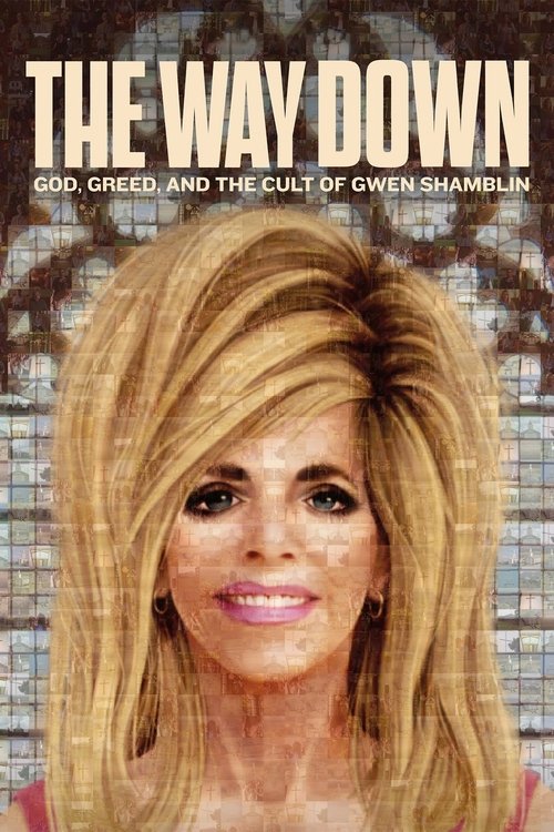 The Way Down: God, Greed, and the Cult of Gwen Shamblin постер