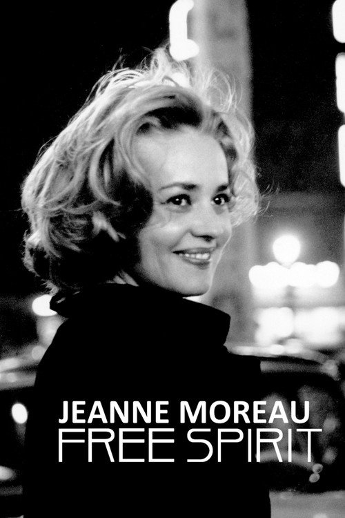 Jeanne Moreau, l'affranchie постер