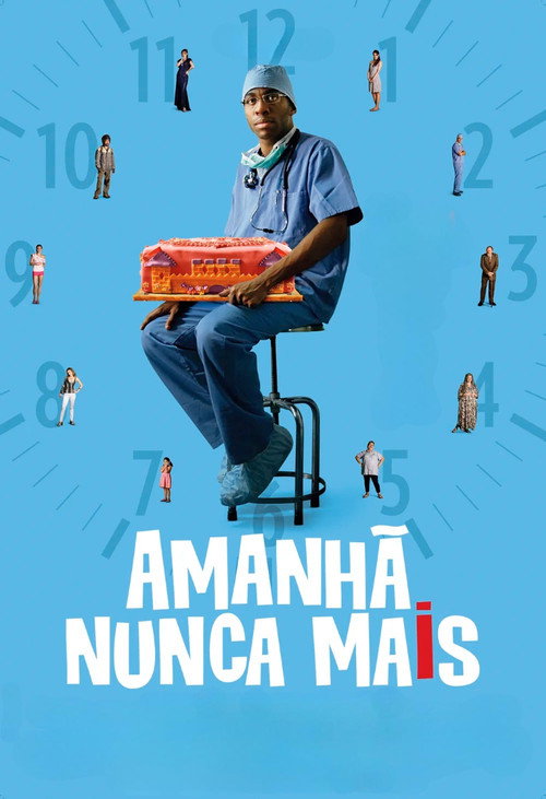 Amanhã Nunca Mais постер