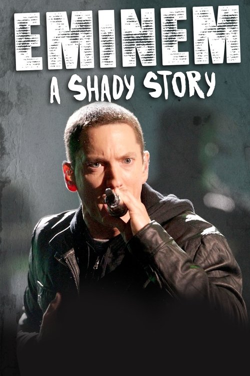 Eminem: A Shady Story постер