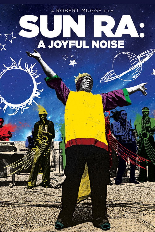Sun Ra: A Joyful Noise постер