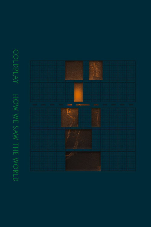 Coldplay: How We Saw The World – Live in Toronto постер