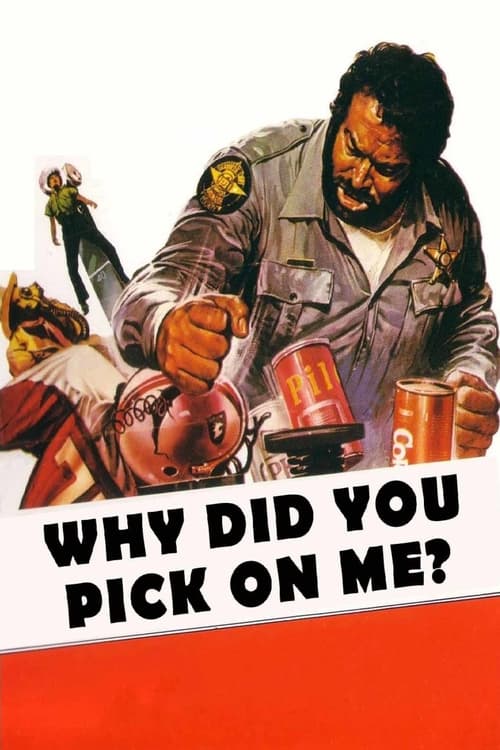Why Did You Pick On Me? постер