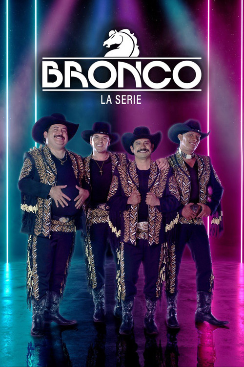 Bronco La Serie постер