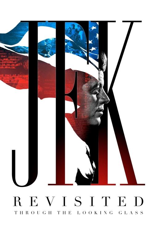 JFK Revisited: Through the Looking Glass постер
