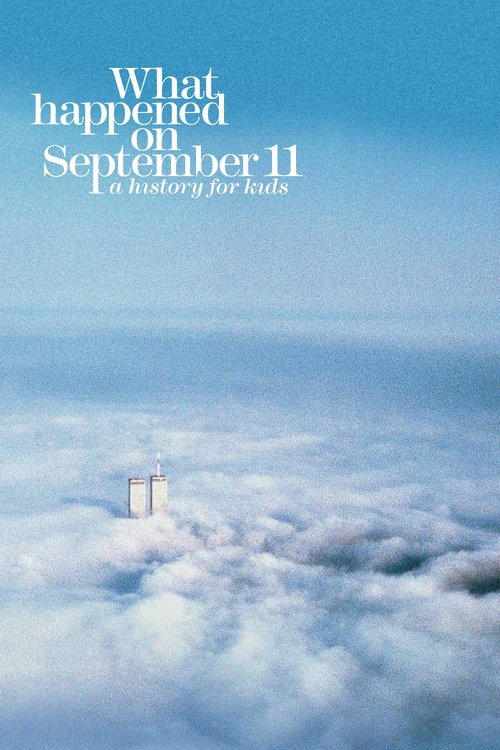 What Happened on September 11 постер