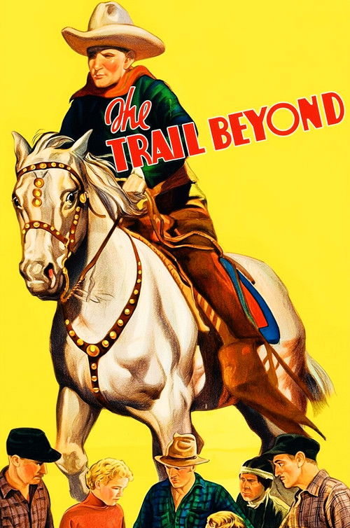 The Trail Beyond постер