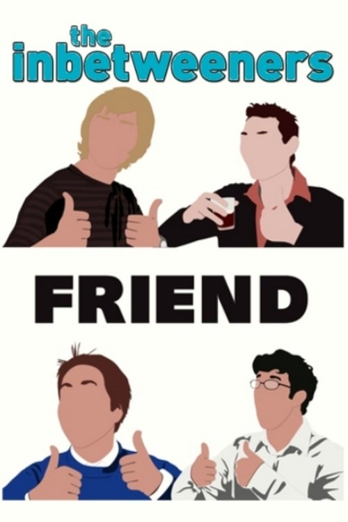 The Inbetweeners: Fwends Reunited постер