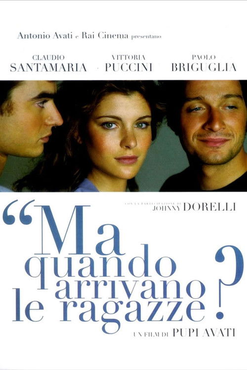 Ma quando arrivano le ragazze? постер
