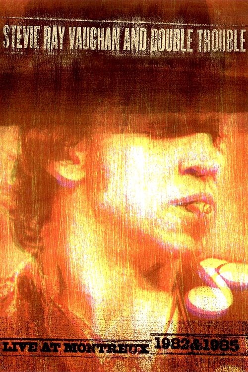 Stevie Ray Vaughan and Double Trouble: Live at Montreux 1982 & 1985 постер