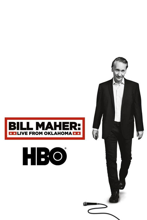 Bill Maher: Live From Oklahoma постер