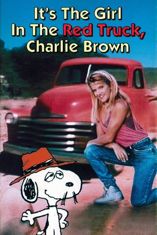 It's the Girl in the Red Truck, Charlie Brown постер