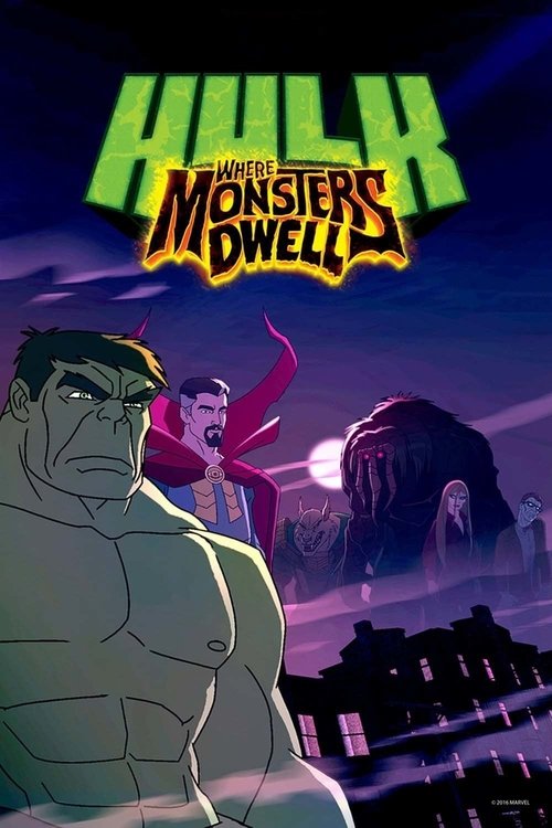 Hulk: Where Monsters Dwell постер