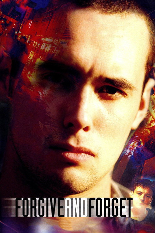 Forgive and Forget постер