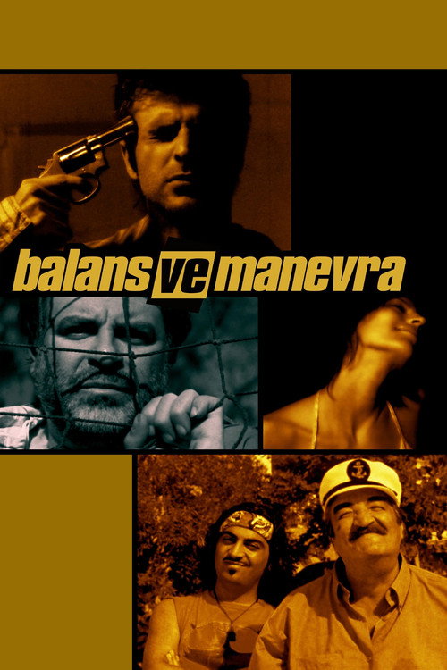 Balans ve Manevra постер