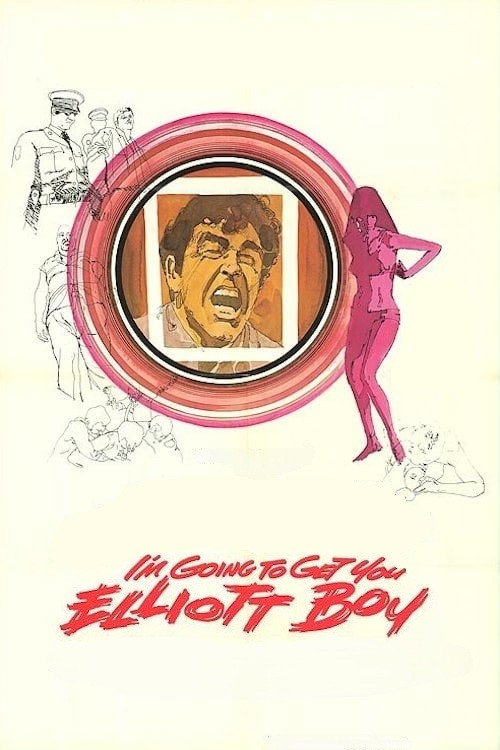 I'm Going to Get You... Elliott Boy постер