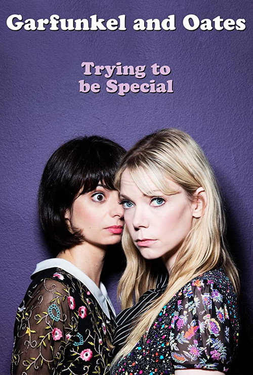 Garfunkel and Oates: Trying to be Special постер