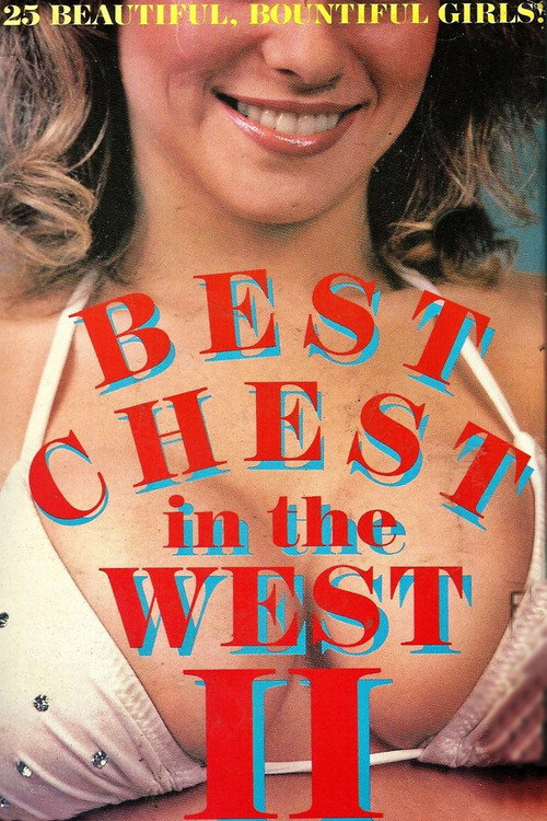 Best Chest in the West II постер
