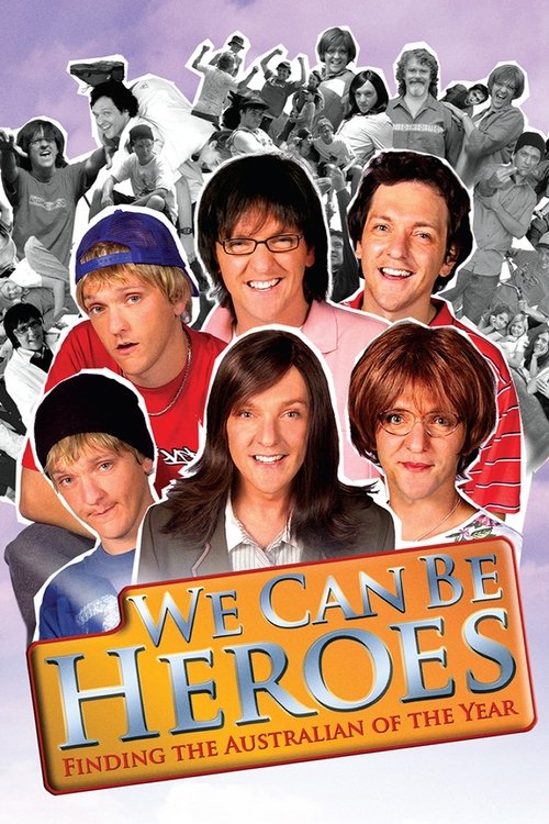 We Can Be Heroes: Finding The Australian of the Year постер