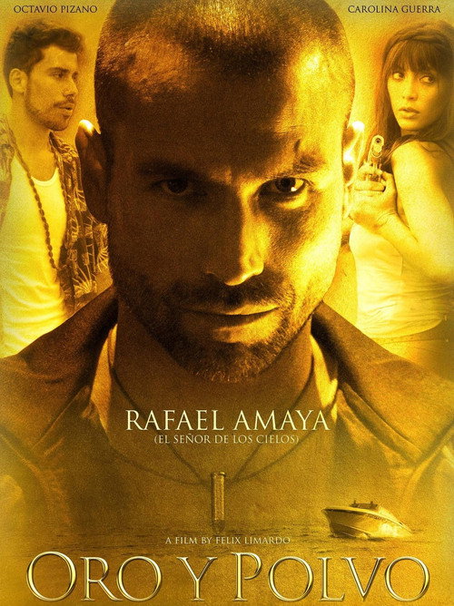 Oro y Polvo постер