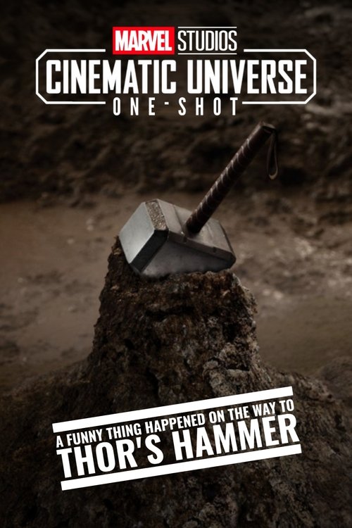 Marvel One-Shot: A Funny Thing Happened on the Way to Thor's Hammer постер