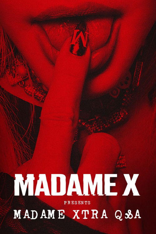 Madame X Presents: Madame Xtra Q&A постер
