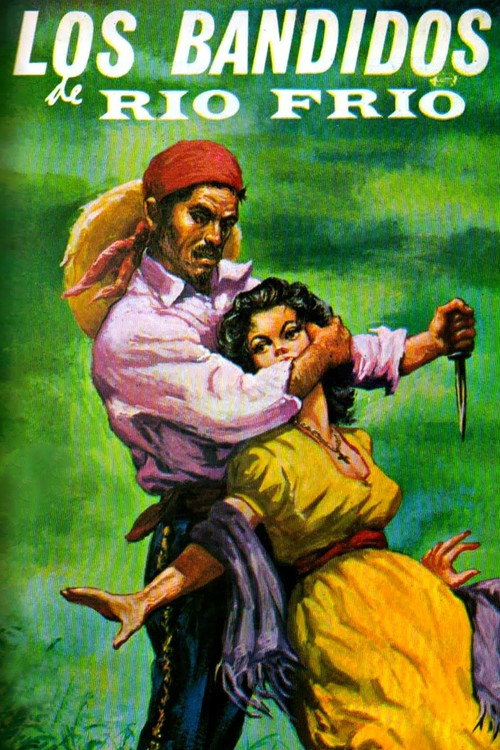 Los bandidos de Río Frío постер