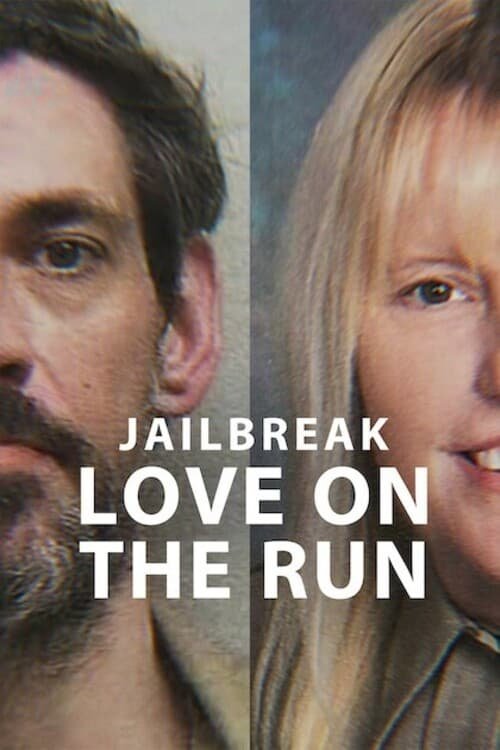 Jailbreak: Love on the Run постер