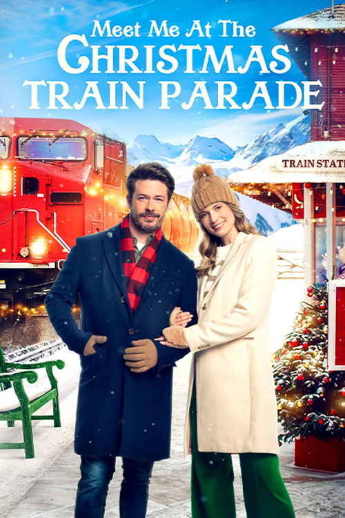 Meet Me at the Christmas Train Parade постер