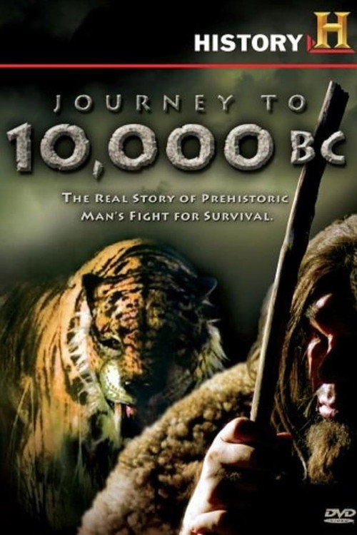 Journey to 10,000 BC постер