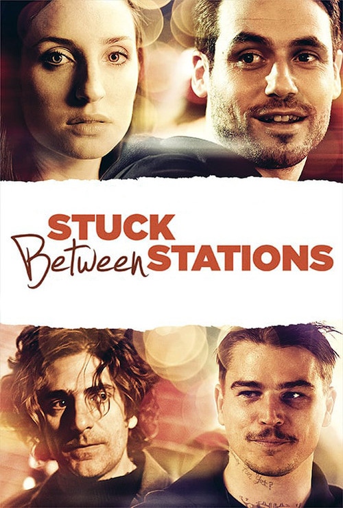 Stuck Between Stations постер