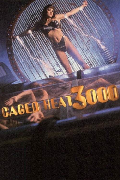 Caged Heat 3000 постер