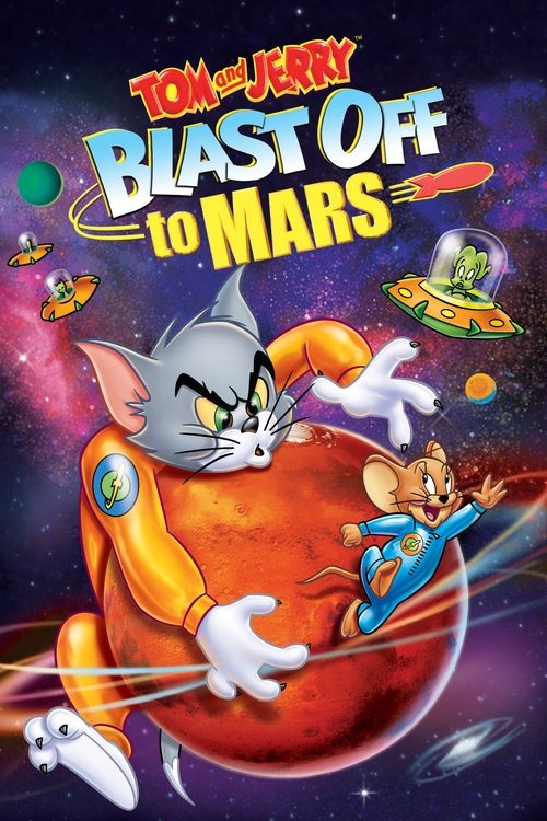 Tom and Jerry Blast Off to Mars! постер