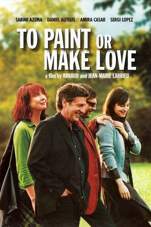 Peindre ou faire l'amour постер