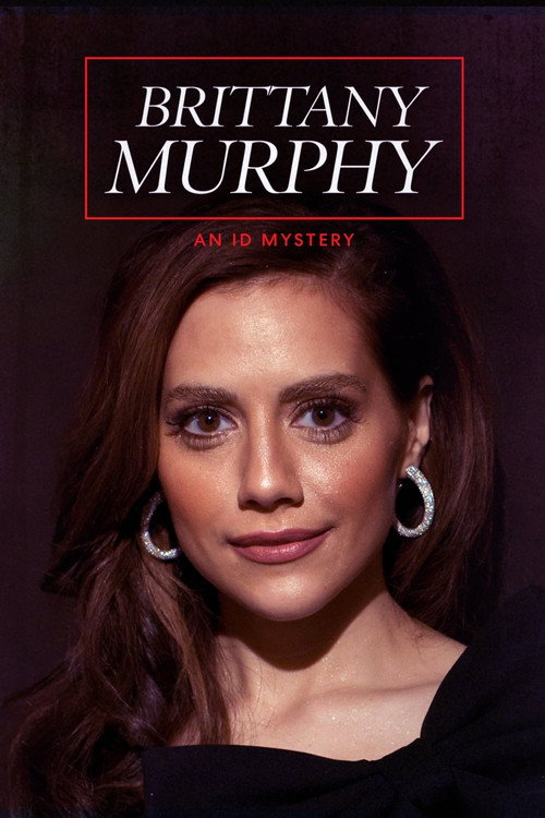 Brittany Murphy: An ID Mystery постер