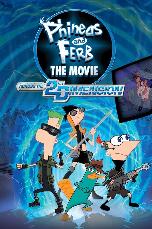 Phineas and Ferb The Movie: Across the 2nd Dimension постер
