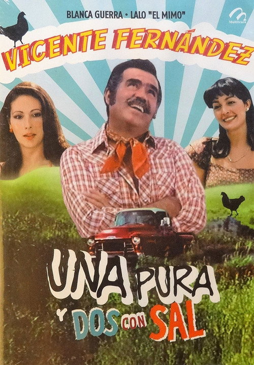 Una pura y dos con sal постер