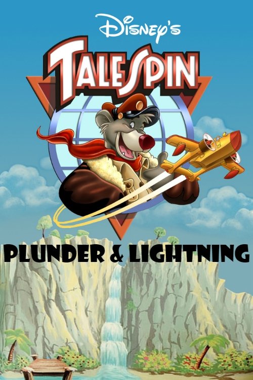 Talespin: Plunder & Lightning постер