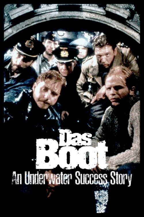 Das Boot – Welterfolg aus der Tiefe постер