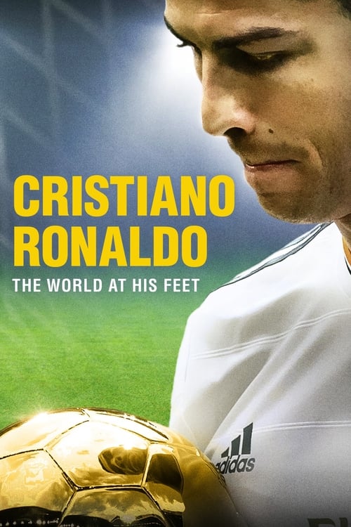 Cristiano Ronaldo: World at His Feet постер