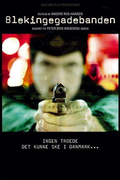 Blekingegadebanden постер