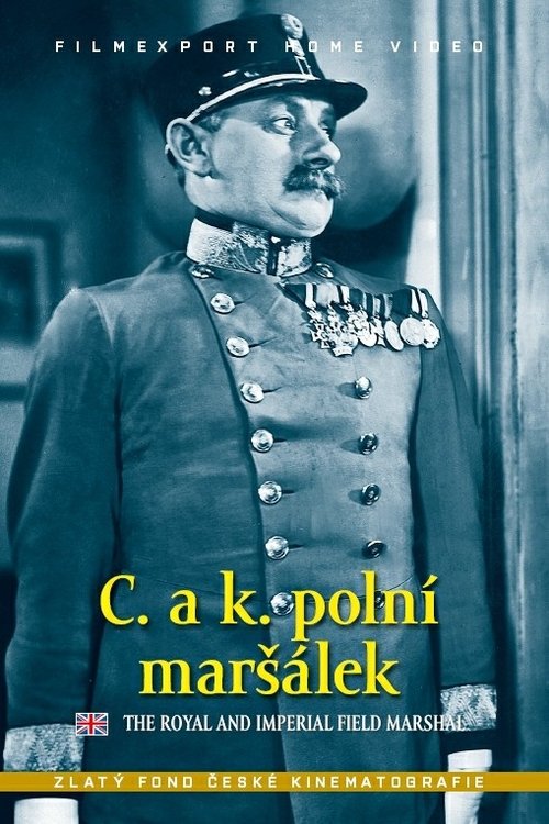 C. a k. polní maršálek постер