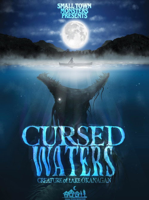 Cursed Waters: Creature of Lake Okanagan постер