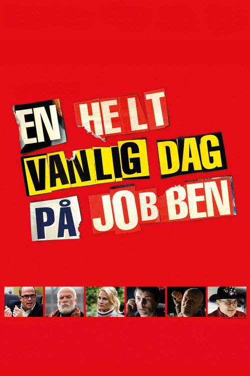 En helt vanlig dag på jobben постер